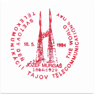 "Jozef Murgaš 1864-1929 Svetový deň telekomunikácií The World telecommunications day"