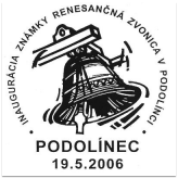 Inaugurácia známky Renesančná zvonica v Podolínci