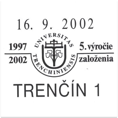 5. výročie založenia Universitas Trenchiniensis 1997 -2002
