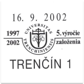 5. výročie založenia Universitas Trenchiniensis 1997 -2002