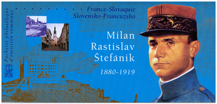 Milan Rastislav Štefánik - spoločné francúzsko - slovenské vydanie /FDC