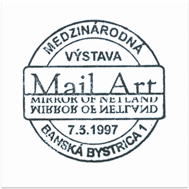 "Medzinárodná výstava "Mail Art Mirror of Netland"