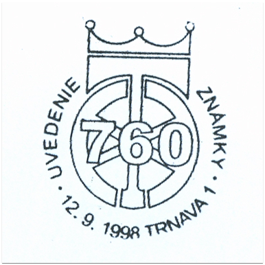 "760.výročie udelenia kráľovských výsad mestu Trnava"