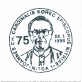 "Joannes Ch. Cardinalis Korec Episcopus Nitriae -75"