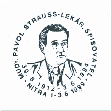 "MUDr. Pavol Strauss, lekár, spisovateľ 30.8.1912-3.6.1994 5.Výročie úmrtia"
