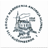 "135 rokov narodenia Andrja Hlinku 1864-1999"