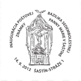 Inaugurácia poštovej známky Bazilika Sedembolestnej Panny Márie v Šaštíne