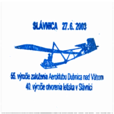55. výročie založenia Aeroklubu Dubnica nad Váhom, 40.výročie otvorenia letiska v Slávnici
