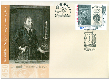 450. výročie narodenia Jána Jessenia (1566 – 1621). FDC - Maďarské vydanie