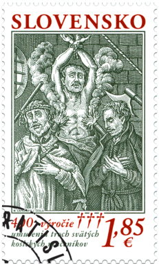 400th Anniversary of the Martyr’s Death, Three Saintly Martyrs of Košice