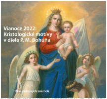 Christmas 2022: Christological Motives in the Works of P. M. Bohúň (1822 – 1879)